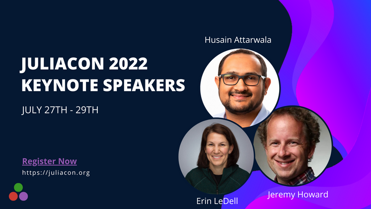 Cover image for JuliaCon 2022 Keynotes Announced with Speakers Erin LeDell, Jeremy Howard, and Husain Attarwala Headlining