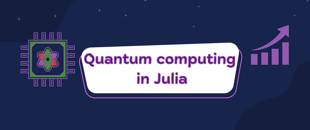 Cover image for Here’s why quantum computing could be the big break for the Julia Language