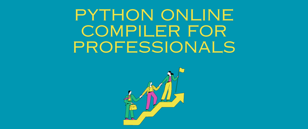 Cover image for Python Online Compiler for Professionals