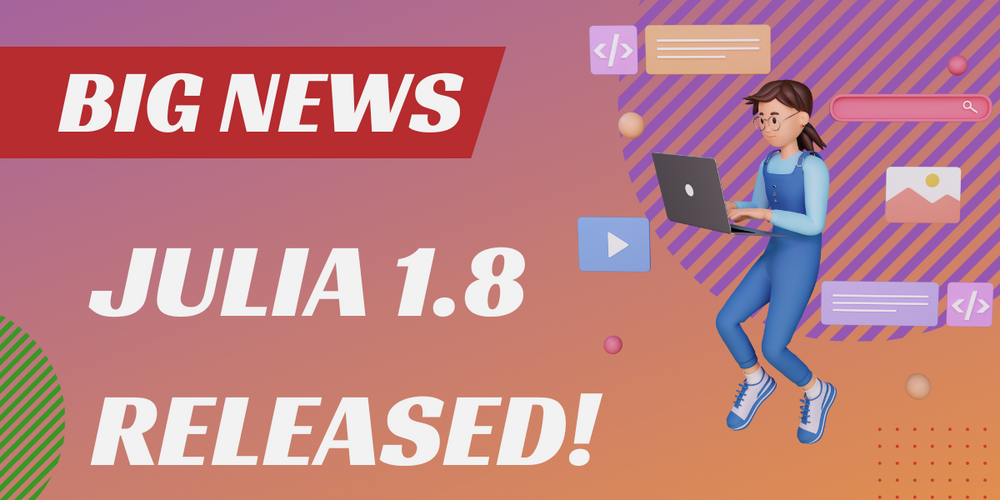 3 features just added in Julia 1.8 you won’t want to miss! - Julia ...