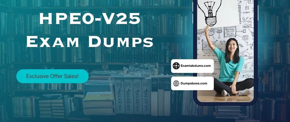 Cover image for HPE0-V25 Exam Dumps: Your Pathway to Professional Excellence