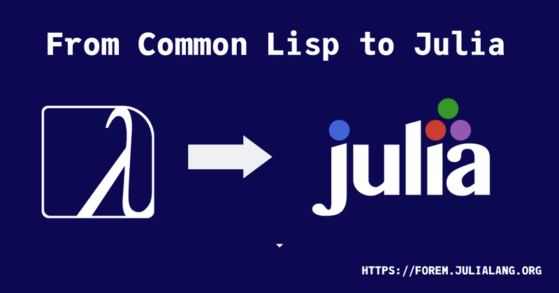 Cover image for From Common Lisp to Julia